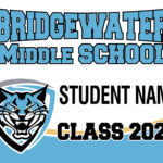 Bridgewater Middle School Yard Sign Custom Banner