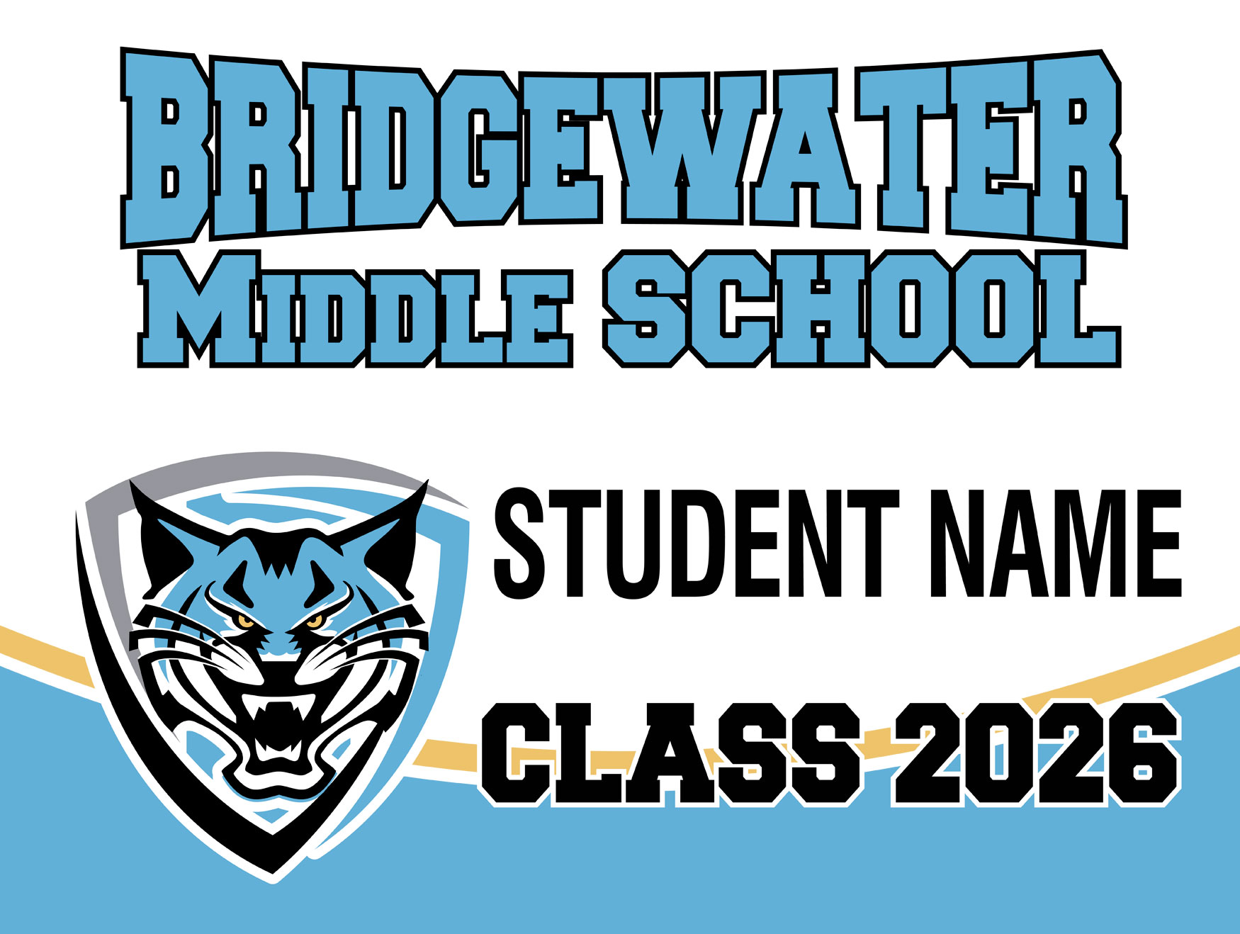 Bridgewater Middle School Yard Sign Custom Banner